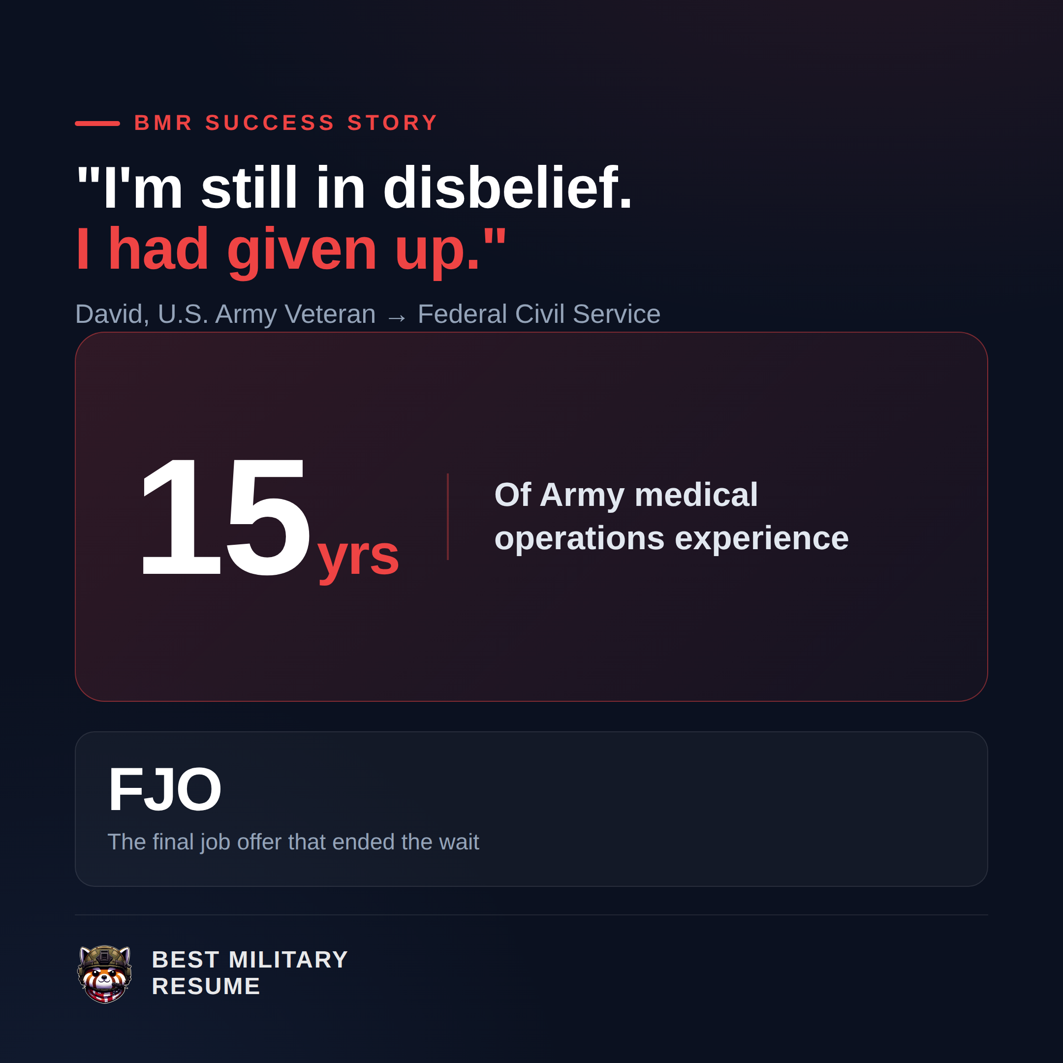 David, Army veteran, medical operations to federal civil service: the final job offer after months of waiting