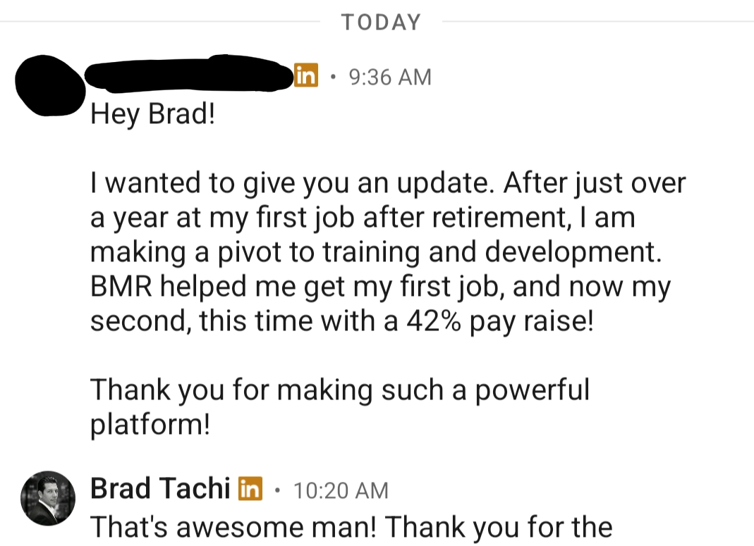 LinkedIn message from Jason, a retired Army Sergeant Major (E-9), telling Brad that BMR helped him land his first job after retirement and now his second, with a 42% pay raise.